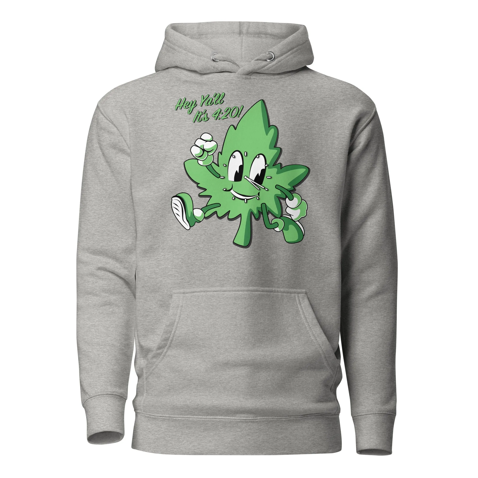 Hey Y'all It's 4:20! Funny Cannabis Hoodie with Cartoon Leaf – Perfect for Marijuana Enthusiasts